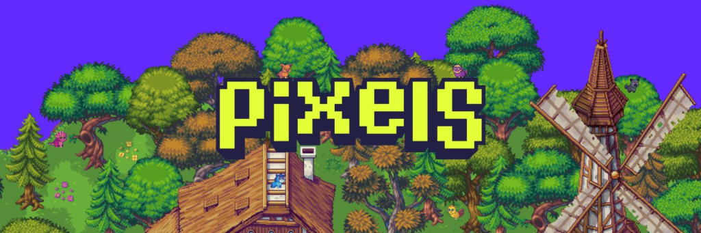 游戏指南丨经典热门游戏 Pixels 宠物&培养指南